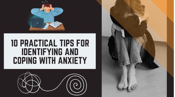 10 PRACTICAL TIPS FOR IDENTIFYING AND COPING WITH ANXIETY - Knowledge Disk